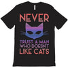 never trust a man T-Shirt