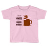 coffee lovers Toddler T-shirt