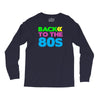 back to the 80s Long Sleeve Shirts