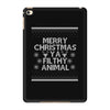 merry christmas ya filthy animal iPad Mini 4