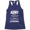 I'm Called Aunt Because I'm Way Too Cool To Be Called Grandma Racerback Tank