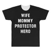 Wife Mommy Protector Hero All Over Men's T-shirt