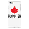 canada fuckin eh iPhone 6/6s Plus Case