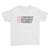 be confident Youth Tee