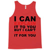 i can explain it to you but i can't understand it for you Tank Top