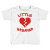 little heart breaker Toddler T-shirt