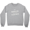 naked under these clothes tie dye Crewneck Sweatshirt