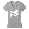 challenge accepted t shirt Women's V-Neck T-Shirt