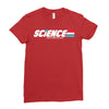 science a real american hero Ladies Fitted T-Shirt
