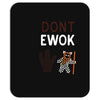 ewok2 Mousepad