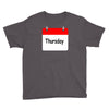 title of day of the week sunday thursday day of the week Youth Tee