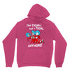 not a thing anymore Unisex Hoodie