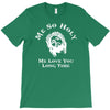 me so holy  funny  jesus religion christian long time love comic T-Shirt