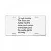i'm not clumsy License Plate