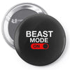 beast mode activated Pin-back button