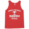 the best daddy Tank Top