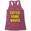 Catch Some Waves Racerback Tank