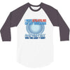 i beat 279472160 of my siblings and all i got was this lousy tshirt 3/4 Sleeve Shirt