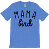 mama bird T-Shirt