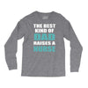 the best kind of dad raises a nurse Long Sleeve Shirts