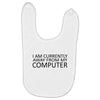i am currently away from my computer Baby Bibs
