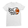 best dad ever Ladies Fitted T-Shirt