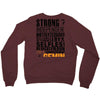 Strong Independent Motivated Gemini Crewneck Sweatshirt