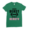 Every Beast Needs a Beauty Ladies Fitted T-Shirt