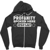 profanity spoken here Zipper Hoodie