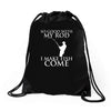 so good with my rod i make fish come Drawstring Bags
