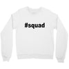 squad Crewneck Sweatshirt