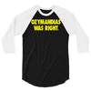 ozymandias was right 3/4 Sleeve Shirt