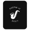 keepin it saxy Mousepad