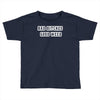 good weed Toddler T-shirt