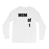 mom of 1 Long Sleeve Shirts