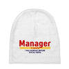 Manager Of Myselfy i Was Nobody Before Social Media Baby Beanies