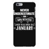 never underestimate an old man who was born in january iPhone 6/6s Plus Case