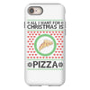 All I Want For Christmas Is Pizza Ugly Christmas For Light iPhone 8