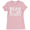read books not shirts Ladies Fitted T-Shirt