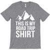 this is my road trip shirt T-Shirt