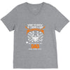 Want To Know If There Is L fe After Death Mess With My Dad And Find Ou V-Neck Tee