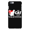 my cat is my valentine (2) iPhone 6 Plus/6S Plus Case