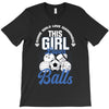 Some Girls Love Diamonds This Girl Loves Balls T-Shirt