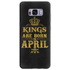 kings are born in april Samsung Galaxy S8 Plus