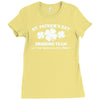 st patricks day drinking team Ladies Fitted T-Shirt