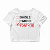 Too Busy Playing Fortnite Crop Top