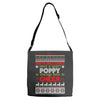 Santa Only Comes Once A Year Poppy Is Always Here To Cheer Adjustable Strap Totes