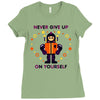 never give up Ladies Fitted T-Shirt