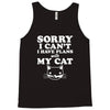 sorry i can't i have plans with my cat lady funny Tank Top