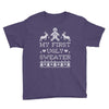 my first ugly sweater Youth Tee